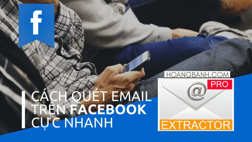 hướng dẫn quét email cực nhanh trên facebook