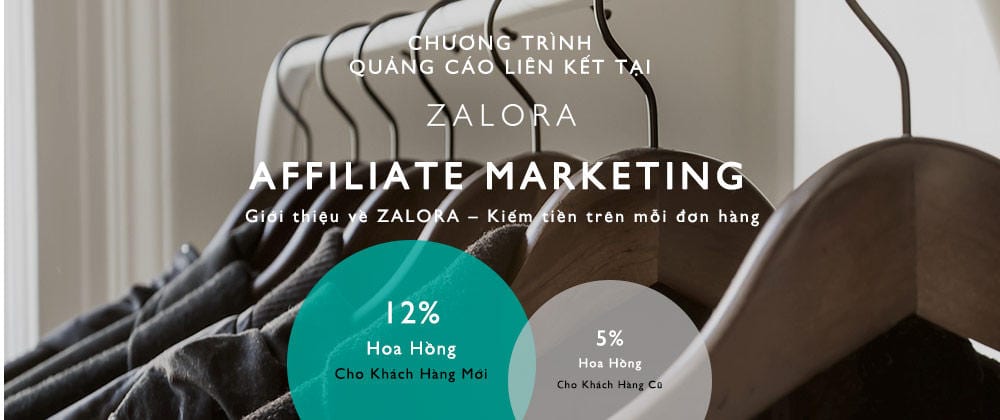 kiem tien affiliate marketing voi zalora