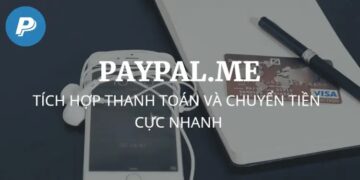 Tạo link Paypal.me thanh toán và chuyển tiền cực nhanh