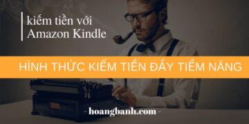 kiem tien voi Amazon Kindle 2 kiếm tiền với Amazon Kindle