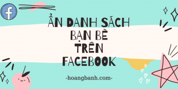Cách ẩn danh sách bạn bè trên Facebook