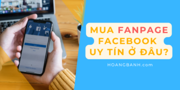 Điều Cần Lưu Ý Trước Khi Mua Fanpage Facebook !