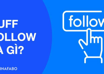 Thế nào là Buff Follow?