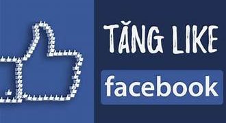 cach tang like tren facebook mien phi
