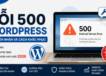 Lỗi 500 Internal Server Error WordPress