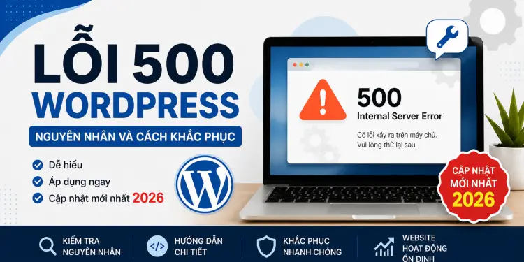 Lỗi 500 Internal Server Error WordPress